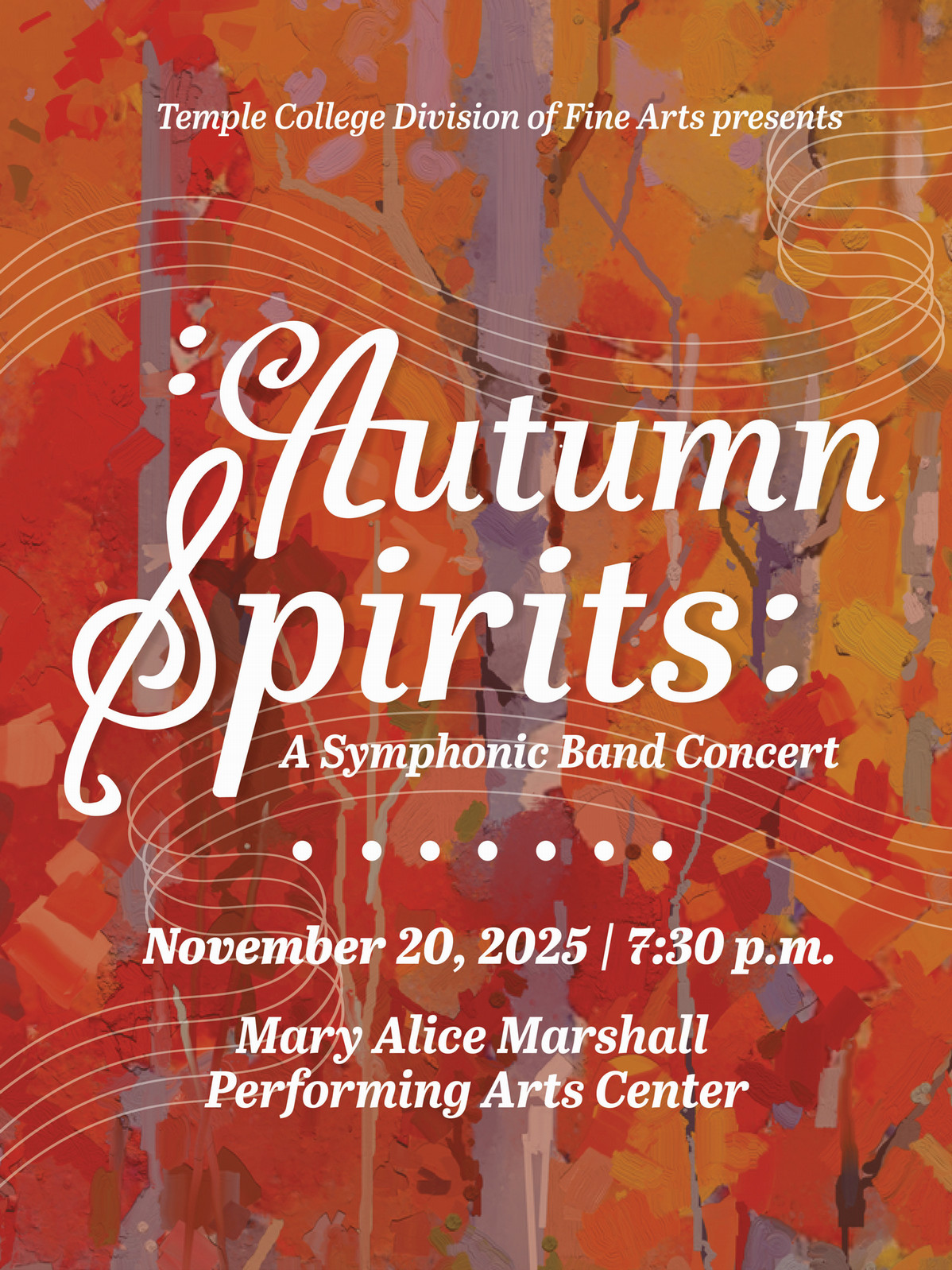 Temple College Fine Arts division presents Autumn Spirits, a symphonic band concert on November 20, 2025 at 7:30 pm at the Mary Alice Marshall Performing Arts Center